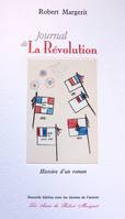 Journal de La Révolution, histoire d'un roman