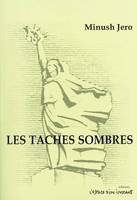 Les taches sombres