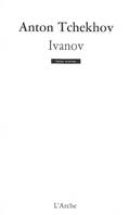 Ivanov, drame en quatre actes