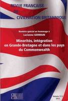 Revue française de civilisation britannique, vol. XVII(2)/2012, Minorités, intégration en Grande-Bretagne et dans les pays du Commonwealth – Numéro spécial en hommage à Lucienne Germain