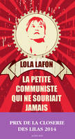 La Petite Communiste qui ne souriait jamais