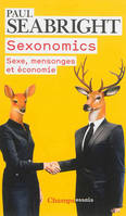 Sexonomics, SEXE, MENSONGE ET ÉCONOMIE