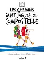 Les Chemins de Saint-Jacques-de-Compostelle