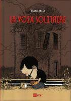 Voix solitaire (La)