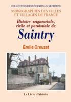 Histoire seigneuriale, civile et paroissiale de Saintry - arrondissement de Corbeil, arrondissement de Corbeil