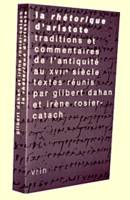 La Rhétorique d'Aristote, Traditions et commentaires de l'Antiquité au XVIIe siècle