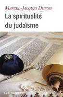 La spiritualité du judaïsme