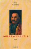 Omer pacha Latas, roman