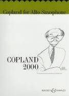 Copland for Alto Saxophone, Copland 2000. Alto saxophone and piano.