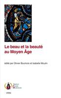 Le beau et la beauté au Moyen âge