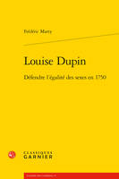 Louise Dupin, Défendre l'égalité des sexes en 1750