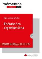 Théorie des organisations, Cours intégral et synthétique + outils pédagogiques