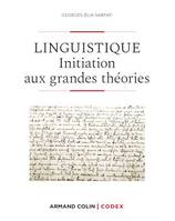 Linguistique - 2e éd., Initiation aux grandes théories