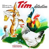 Les aventures de Tim et Poum, Tim détective