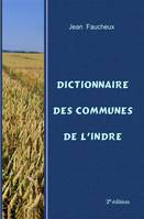 Dictionnaire des communes de l'Indre