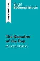 The Remains of the Day by Kazuo Ishiguro (Book Analysis), Detailed Summary, Analysis and Reading Guide