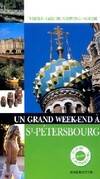 Un grand week-end à Saint Pétersbourg