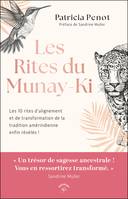 Les Rites du Munay-Ki