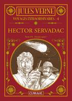 Partie 4, Dernier espoir !, 4/VOYAGES EXTRAORDINAIRES-HECTOR SERVAD