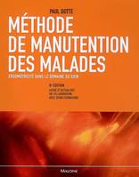 Méthode de manutention des malades / ergomotricité dans le domaine du soin, ergomotricité dans le domaine du soin