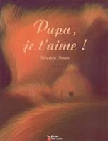 Papa, je t'aime!