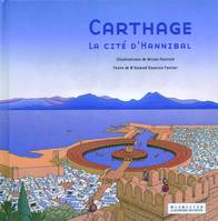 Carthage, La cité d'Hannibal