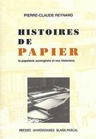 Histoires de papier, La papeterie auvergnate et ses historiens