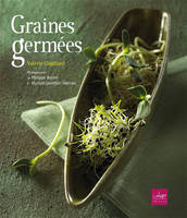 Graines germées, pré-germination, jeunes pousses, jus d'herbes