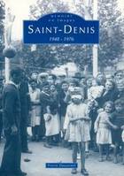 Saint-Denis, 1948-1976