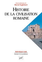 HISTOIRE DE LA CIVILISATION ROMAINE