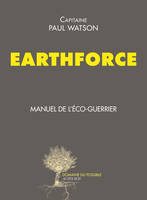 Earthforce, manuel de l'éco-guerrier