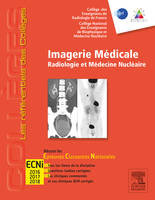 Imagerie médicale, Radiologie et médecine nucléaire. Réussir les ECNi