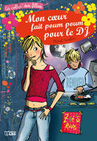 Mon coeur fait poum poum pour le DJ