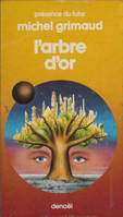 L'arbre d'or, roman