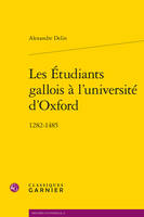 Les étudiants gallois à l'université d'Oxford, 1282-1485