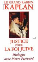 Justice pour la foi juive, dialogue avec Pierre Pierrard