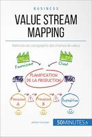 Value Stream Mapping, Méthode de cartographie des chaînes de valeur