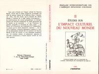 Etudes sur l'impact culturel du Nouveau Monde, Tome 2