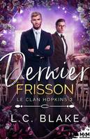 3, Dernier frisson, Le clan Hopkins, T3