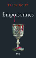 Assoiffés - Tome 05 : Empoisonnés