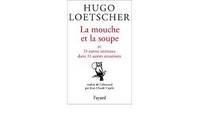 La mouche et la soupe et 33 autres animaux dans 33 autres situations, et 33 autres animaux dans 33 autres situations