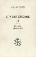 SC 305 Contre Eunome, II : Livres II-III, Volume 2, Contre Eunone, Apologie