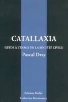 Catallaxia, Guide à l'usage de la société civile