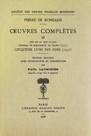 Tome III - Ode de la Paix, Tombeau de Marguerite de Valois, Cinquième livre des Odes (1550-1552)