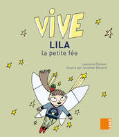 Vive Lila La Petite Fee