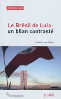 bresil de lula (le), Le Brésil de Lula : un bilan contrasté : points de vue du Sud