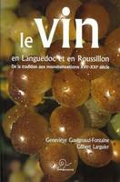 Le vin en languedoc et en roussillon