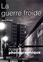 LA GUERRE FROIDE N 8055 2007