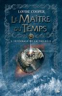 Le Maître du Temps - L'Intégrale, l'intégrale de la trilogie