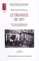 Le triangle du XIVe, Des nouveaux habitants dans un vieux quartier de Paris
